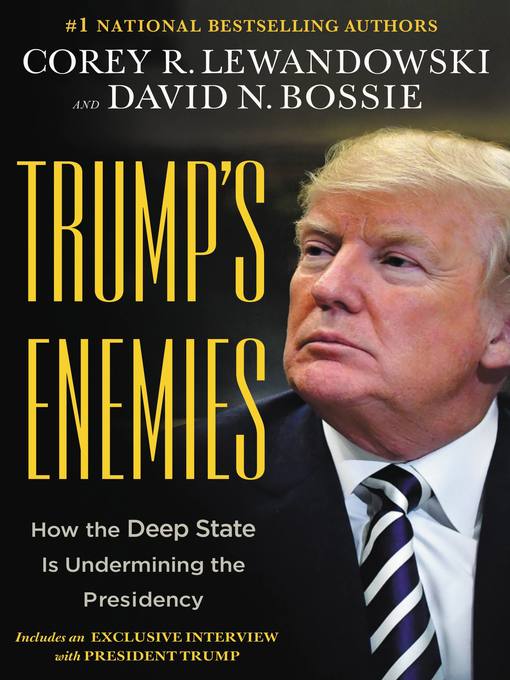 Title details for Trump's Enemies by Corey R. Lewandowski - Available